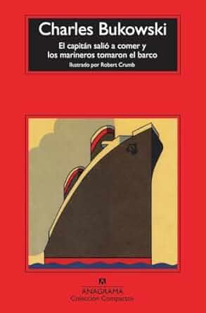 Portada del libro El capitán salió a comer y los marineros tomaron el barco (1998)