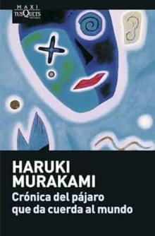 Portada del libro Crónica del pájaro que da cuerda al mundo de Haruki Murakami