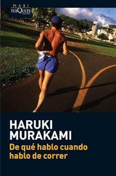 Portada del libro De qué hablo cuando hablo de correr de Haruki Murakami
